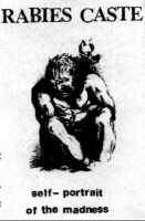 Rabies Caste : Self-portrait of the madness